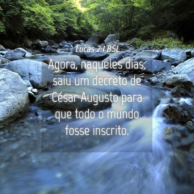 Picture 04 - Lucas 2:1 BSL - Agora, naqueles dias, saiu um decreto de César - Bible Verse Picture