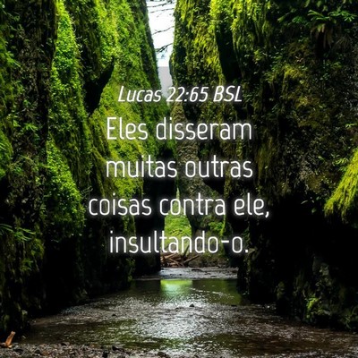 Picture 04 - Lucas 22:65 BSL - Eles disseram muitas outras coisas contra ele, - Bible Verse Picture