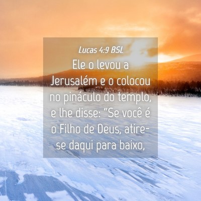 Picture 04 - Lucas 4:9 BSL - Ele o levou a Jerusalém e o colocou no pináculo - Bible Verse Picture