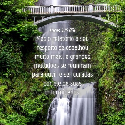 Picture 04 - Lucas 5:15 BSL - Mas o relatório a seu respeito se espalhou muito - Bible Verse Picture