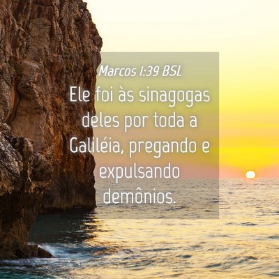 Picture 04 - Marcos 1:39 BSL - Ele foi às sinagogas deles por toda a Galiléia, - Bible Verse Picture