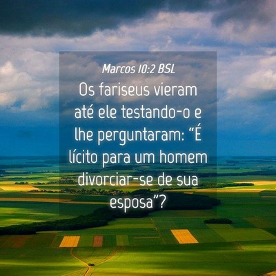 Picture 04 - Marcos 10:2 BSL - Os fariseus vieram até ele testando-o e lhe - Bible Verse Picture