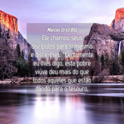 Picture 04 - Marcos 12:43 BSL - Ele chamou seus discípulos para si mesmo e - Bible Verse Picture