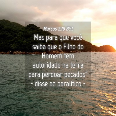 Picture 04 - Marcos 2:10 BSL - Mas para que você saiba que o Filho do Homem tem - Bible Verse Picture
