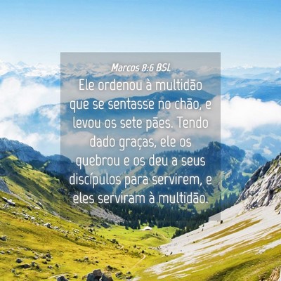 Picture 04 - Marcos 8:6 BSL - Ele ordenou à multidão que se sentasse no - Bible Verse Picture