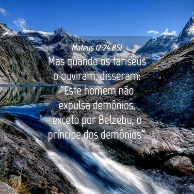 Picture 04 - Mateus 12:24 BSL - Mas quando os fariseus o ouviram, disseram: - Bible Verse Picture