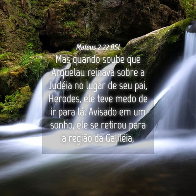 Picture 04 - Mateus 2:22 BSL - Mas quando soube que Arquelau reinava sobre a - Bible Verse Picture