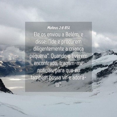 Picture 04 - Mateus 2:8 BSL - Ele os enviou a Belém, e disse: “Ide e - Bible Verse Picture