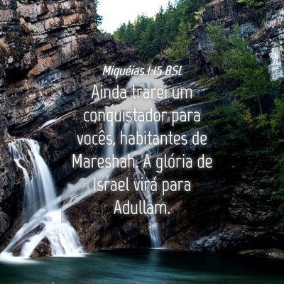 Picture 04 - Miquéias 1:15 BSL - Ainda trarei um conquistador para vocês, - Bible Verse Picture
