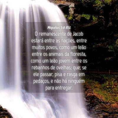 Picture 04 - Miquéias 5:8 BSL - O remanescente de Jacob estará entre as - Bible Verse Picture
