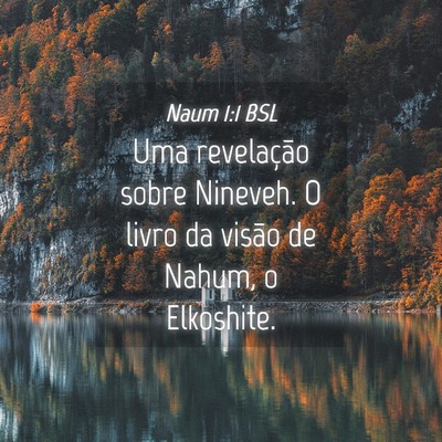 Picture 04 - Naum 1:1 BSL - Uma revelação sobre Nineveh. O livro da visão - Bible Verse Picture