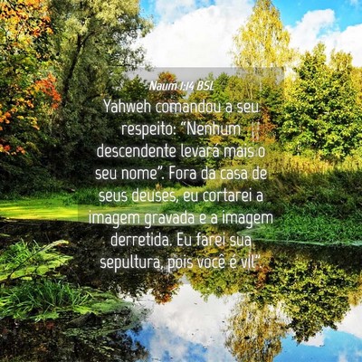 Picture 04 - Naum 1:14 BSL - Yahweh comandou a seu respeito: “Nenhum - Bible Verse Picture