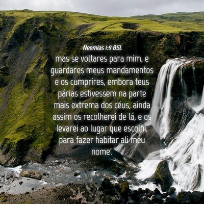 Picture 04 - Neemias 1:9 BSL - mas se voltares para mim, e guardares meus - Bible Verse Picture