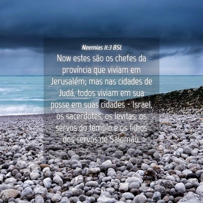 Picture 04 - Neemias 11:3 BSL - Now estes são os chefes da província que viviam - Bible Verse Picture