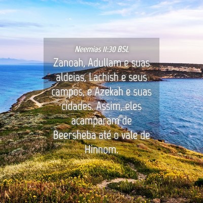 Picture 04 - Neemias 11:30 BSL - Zanoah, Adullam e suas aldeias, Lachish e seus - Bible Verse Picture