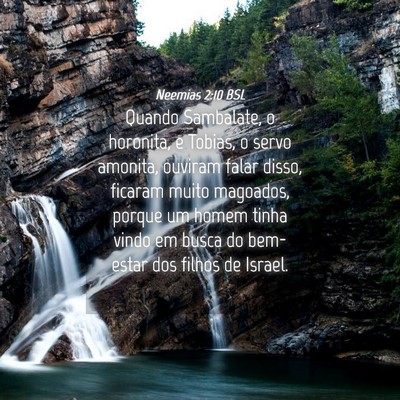 Picture 04 - Neemias 2:10 BSL - Quando Sambalate, o horonita, e Tobias, o servo - Bible Verse Picture
