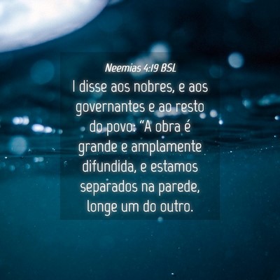 Picture 04 - Neemias 4:19 BSL - I disse aos nobres, e aos governantes e ao resto - Bible Verse Picture