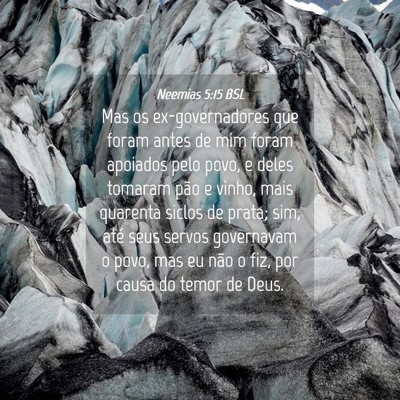 Picture 04 - Neemias 5:15 BSL - Mas os ex-governadores que foram antes de mim - Bible Verse Picture