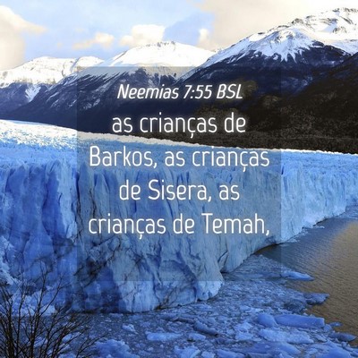 Picture 04 - Neemias 7:55 BSL - as crianças de Barkos, as crianças de Sisera, - Bible Verse Picture