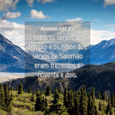 Picture 04 - Neemias 7:60 BSL - todos os servos do templo e os filhos dos servos - Bible Verse Picture