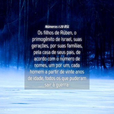 Picture 04 - Números 1:20 BSL - Os filhos de Rúben, o primogênito de Israel, - Bible Verse Picture
