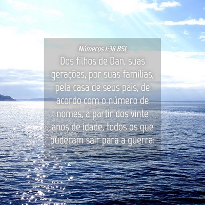 Picture 04 - Números 1:38 BSL - Dos filhos de Dan, suas gerações, por suas - Bible Verse Picture