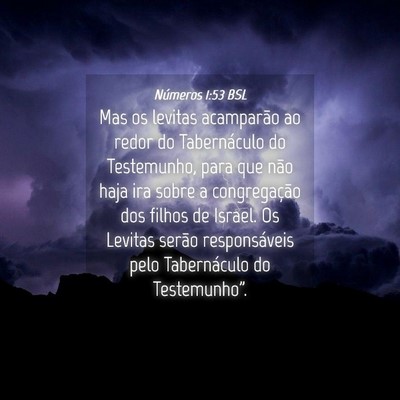 Picture 04 - Números 1:53 BSL - Mas os levitas acamparão ao redor do - Bible Verse Picture