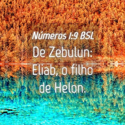 Picture 04 - Números 1:9 BSL - De Zebulun: Eliab, o filho de - Bible Verse Picture