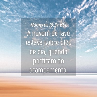 Picture 04 - Números 10:34 BSL - A nuvem de Iavé estava sobre eles de dia, quando - Bible Verse Picture