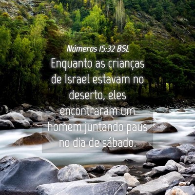 Picture 04 - Números 15:32 BSL - Enquanto as crianças de Israel estavam no - Bible Verse Picture