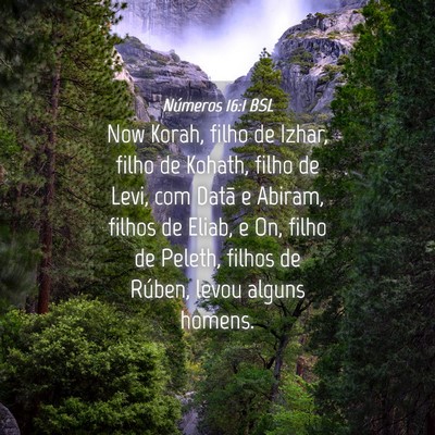 Picture 04 - Números 16:1 BSL - Now Korah, filho de Izhar, filho de Kohath, filho - Bible Verse Picture