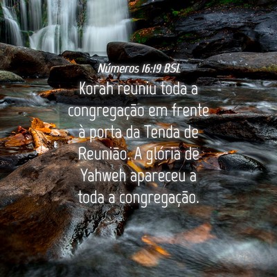 Picture 04 - Números 16:19 BSL - Korah reuniu toda a congregação em frente à - Bible Verse Picture