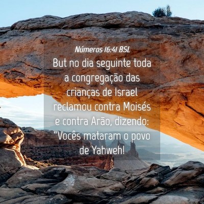 Picture 04 - Números 16:41 BSL - But no dia seguinte toda a congregação das - Bible Verse Picture