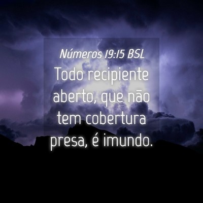 Picture 04 - Números 19:15 BSL - Todo recipiente aberto, que não tem cobertura - Bible Verse Picture