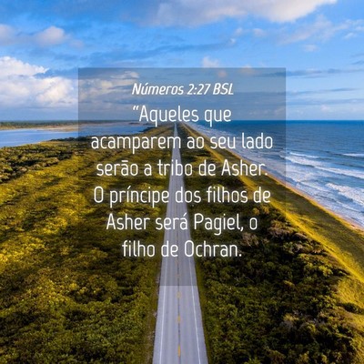 Picture 04 - Números 2:27 BSL - “Aqueles que acamparem ao seu lado serão a - Bible Verse Picture