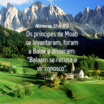 Picture 04 - Números 22:14 BSL - Os príncipes de Moab se levantaram, foram a - Bible Verse Picture