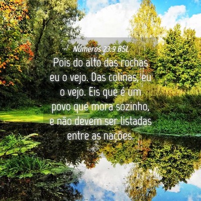 Picture 04 - Números 23:9 BSL - Pois do alto das rochas eu o vejo. Das colinas, - Bible Verse Picture