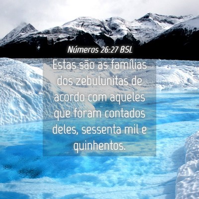 Picture 04 - Números 26:27 BSL - Estas são as famílias dos zebulunitas de acordo - Bible Verse Picture