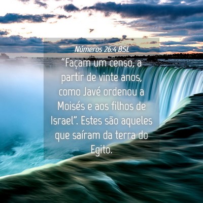 Picture 04 - Números 26:4 BSL - “Façam um censo, a partir de vinte anos, como - Bible Verse Picture