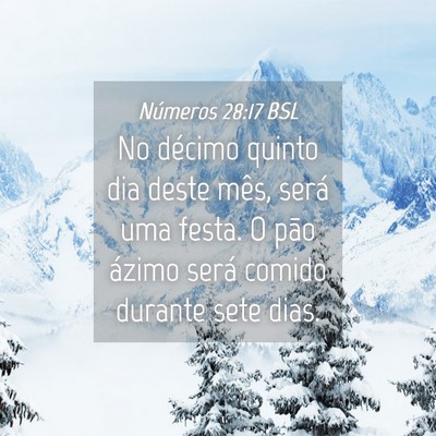Picture 04 - Números 28:17 BSL - No décimo quinto dia deste mês, será uma - Bible Verse Picture