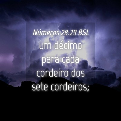 Picture 04 - Números 28:29 BSL - um décimo para cada cordeiro dos sete - Bible Verse Picture