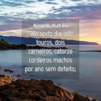 Picture 04 - Números 29:29 BSL - “'No sexto dia: oito touros, dois carneiros, - Bible Verse Picture