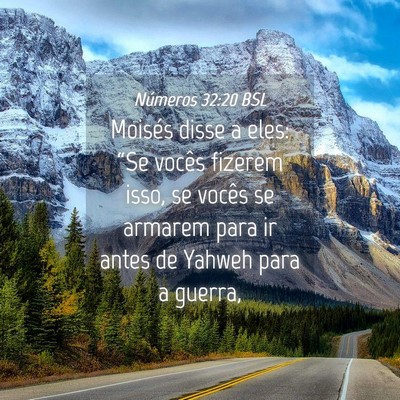 Picture 04 - Números 32:20 BSL - Moisés disse a eles: “Se vocês fizerem isso, - Bible Verse Picture