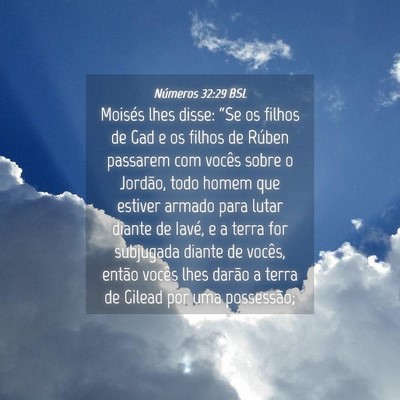 Picture 04 - Números 32:29 BSL - Moisés lhes disse: “Se os filhos de Gad e os - Bible Verse Picture