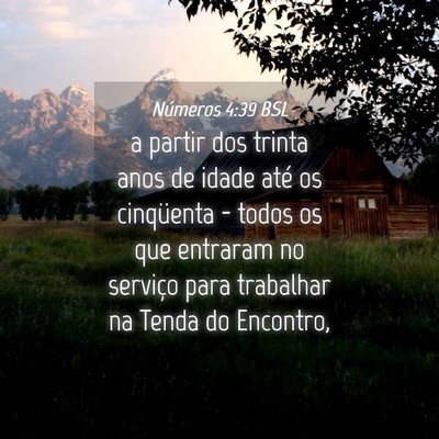 Picture 04 - Números 4:39 BSL - a partir dos trinta anos de idade até os - Bible Verse Picture