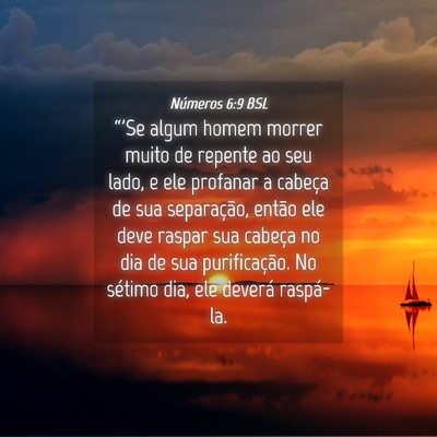 Picture 04 - Números 6:9 BSL - “'Se algum homem morrer muito de repente ao seu - Bible Verse Picture