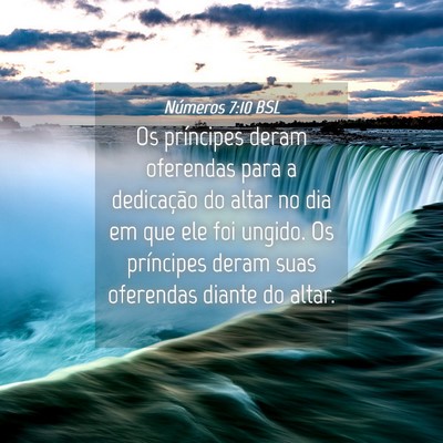 Picture 04 - Números 7:10 BSL - Os príncipes deram oferendas para a dedicação - Bible Verse Picture