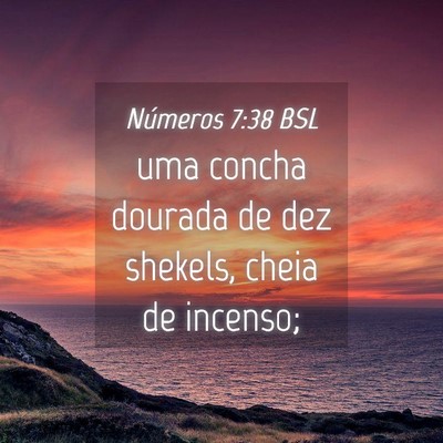 Picture 04 - Números 7:38 BSL - uma concha dourada de dez shekels, cheia de - Bible Verse Picture