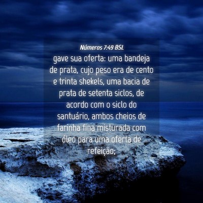 Picture 04 - Números 7:49 BSL - gave sua oferta: uma bandeja de prata, cujo peso - Bible Verse Picture