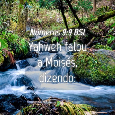 Picture 04 - Números 9:9 BSL - Yahweh falou a Moisés, - Bible Verse Picture